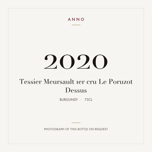 Tessier Meursault 1er cru Le Poruzot Dessus 2020 0,75l from Burgundy — ANNO vintage card; photograph of the actual bottle available on request