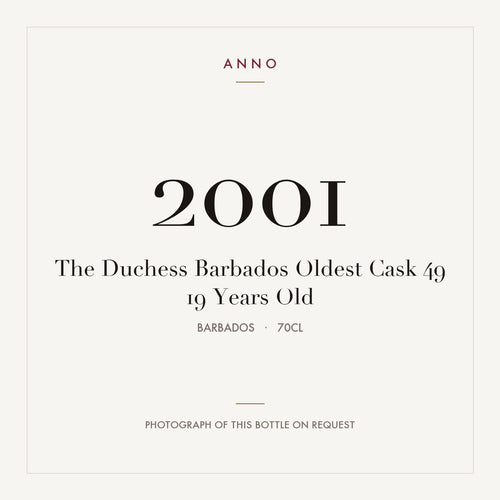 The Duchess Barbados Oldest Cask 49 19 Years Old 2001 0,7l from Barbados — ANNO vintage card; photograph of the actual bottle available on request
