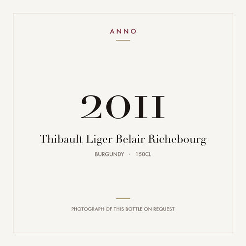 Thibault Liger Belair Richebourg 2011 1,5l — ANNO-årgangskort; foto af den faktiske flaske på forespørgsel
