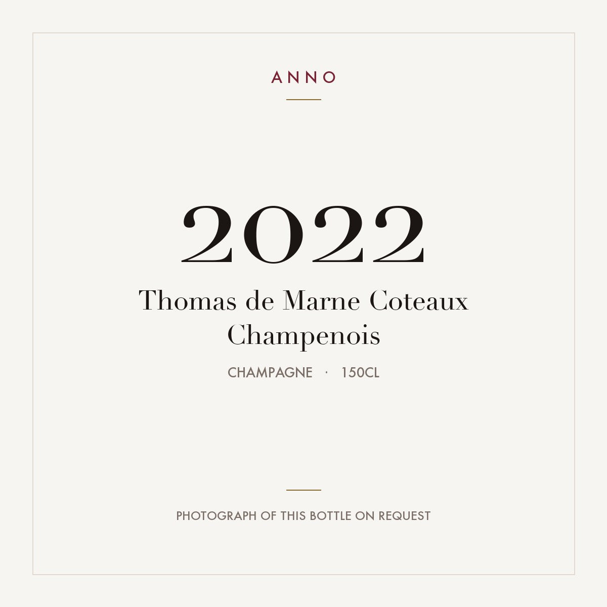 Thomas de Marne Coteaux Champenois 2022 1,5l, Champagne — cartão de colheita ANNO; fotografia da garrafa real disponível a pedido
