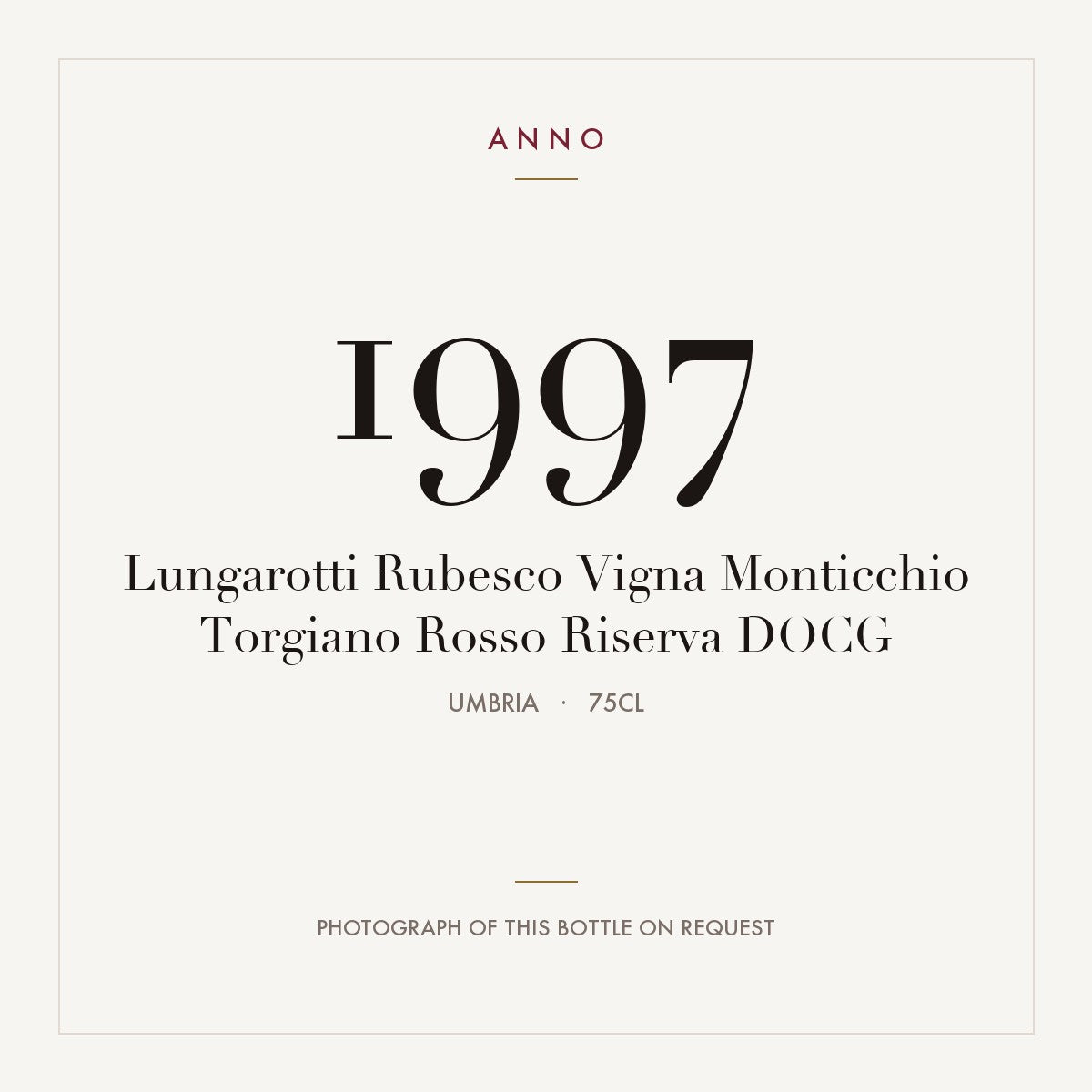 Lungarotti Rubesco Vigna Monticchio Torgiano Rosso Riserva 1997 DOCG 0,75l, Umbría — tarjeta de añada ANNO; foto de la botella real disponible bajo petición