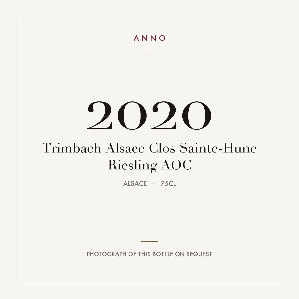 Trimbach Alsace Clos Sainte-Hune Riesling 2020 AOC 0,75l, Alsacia — tarjeta de añada ANNO; foto de la botella real disponible bajo petición