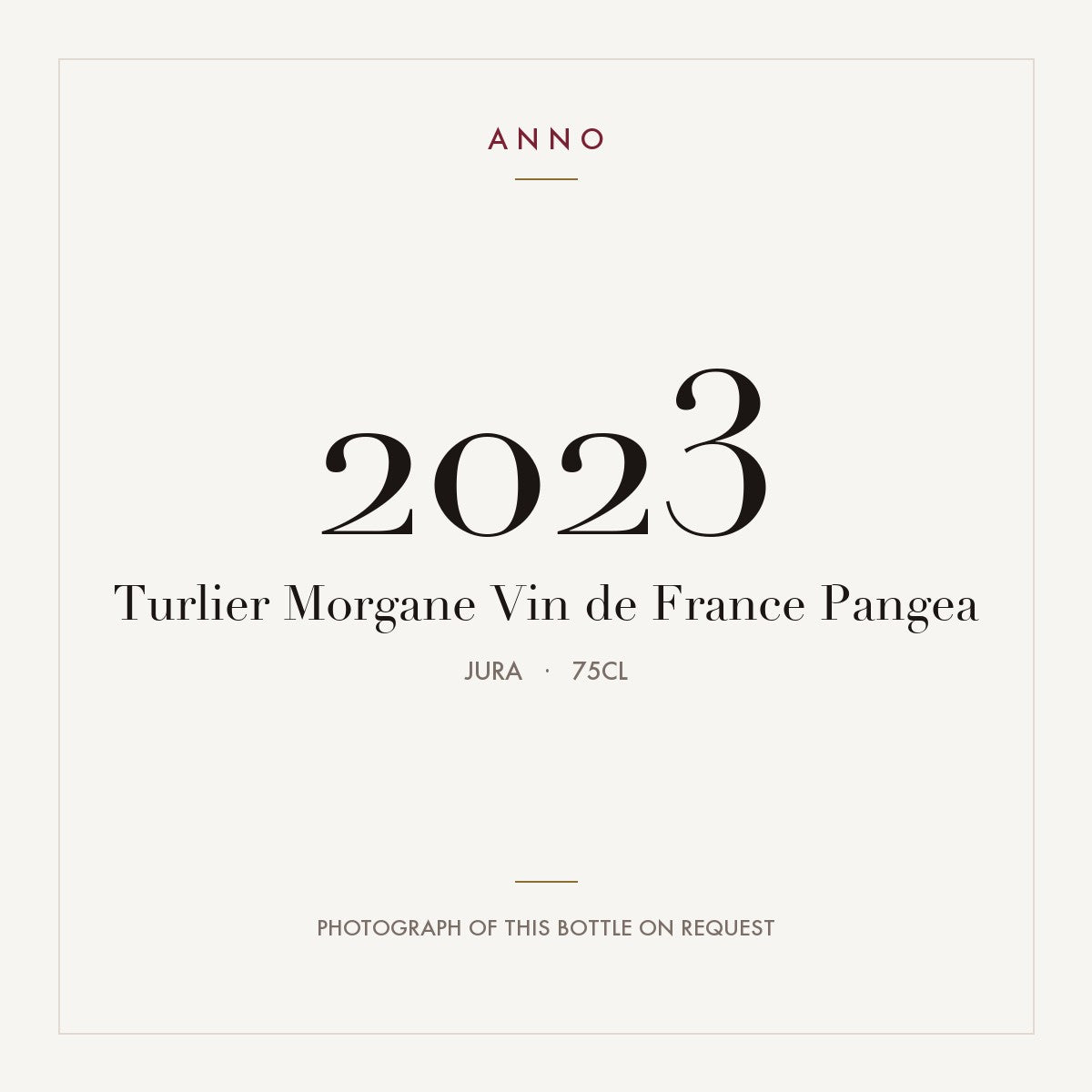Turlier Morgane Vin de France Pangea 2023 0,75l, 侏羅 — ANNO 年份卡；實際酒瓶照片可應要求提供
