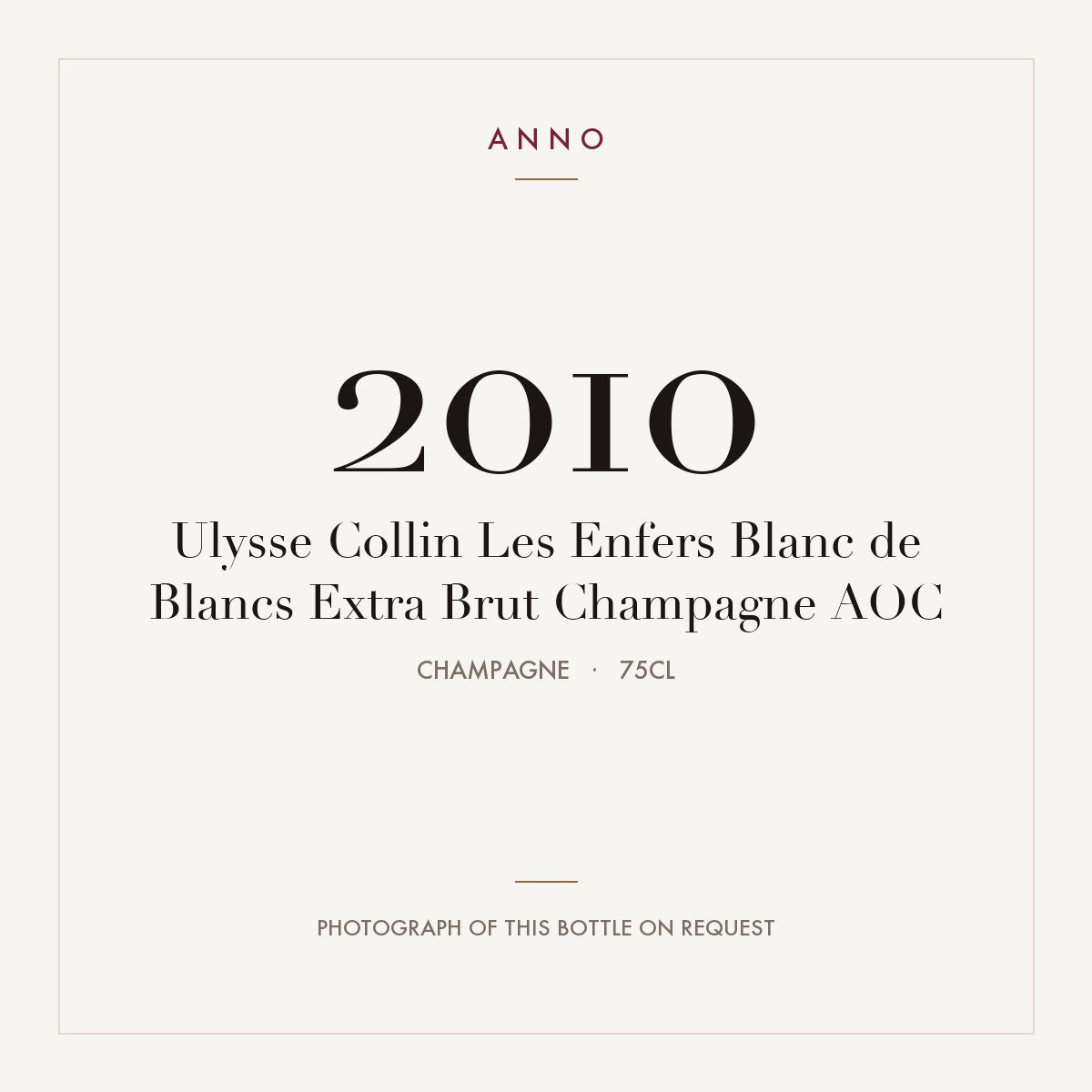 Ulysse Collin Les Enfers Blanc de Blancs Extra Brut Champagne 2010 AOC 0,75l, シャンパーニュ — ANNOヴィンテージカード。実際のボトルの写真はご要望に応じてご用意します