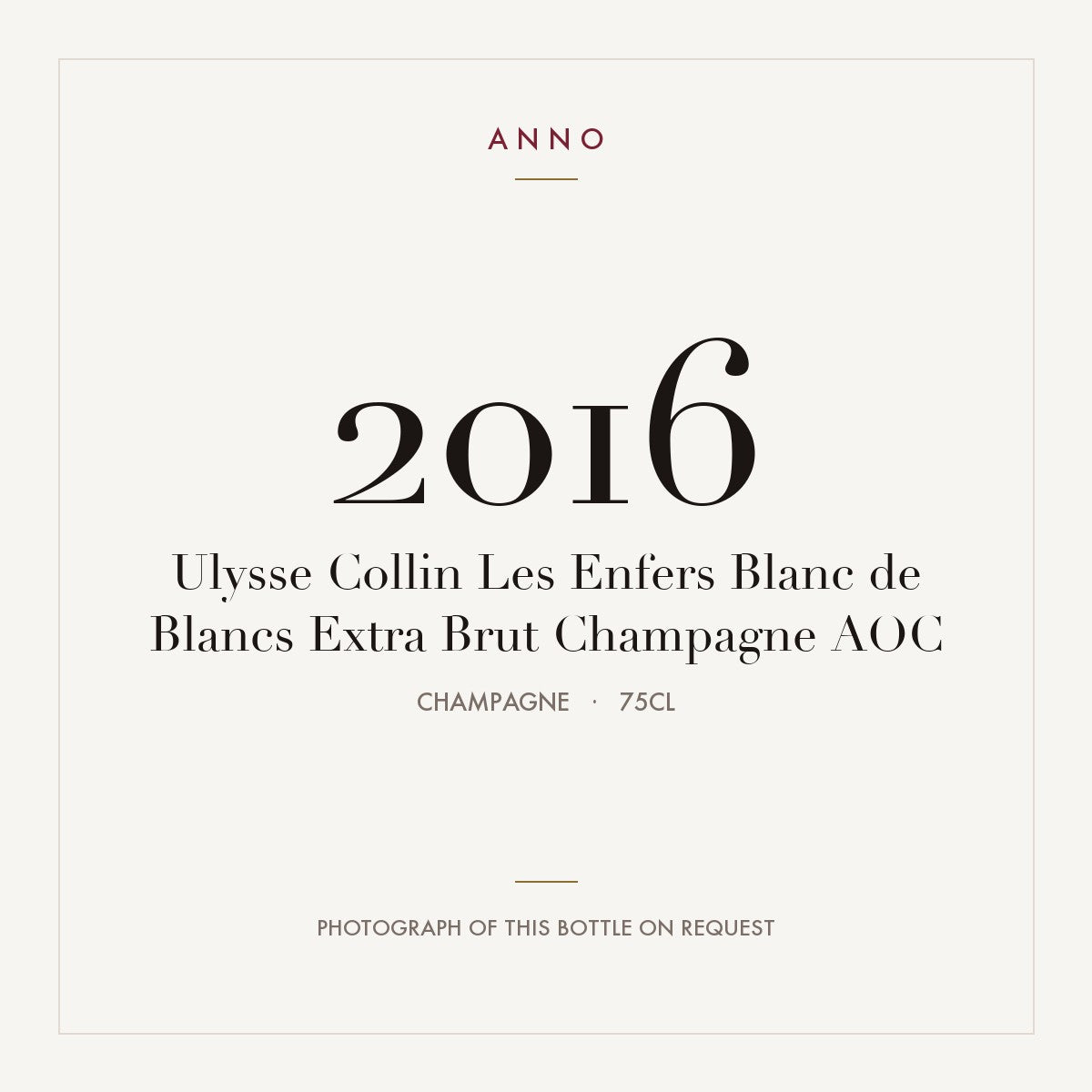 Ulysse Collin Les Enfers Blanc de Blancs Extra Brut Champagne 2016 AOC 0,75l, Шампань — карточка урожая ANNO; фото настоящей бутылки по запросу