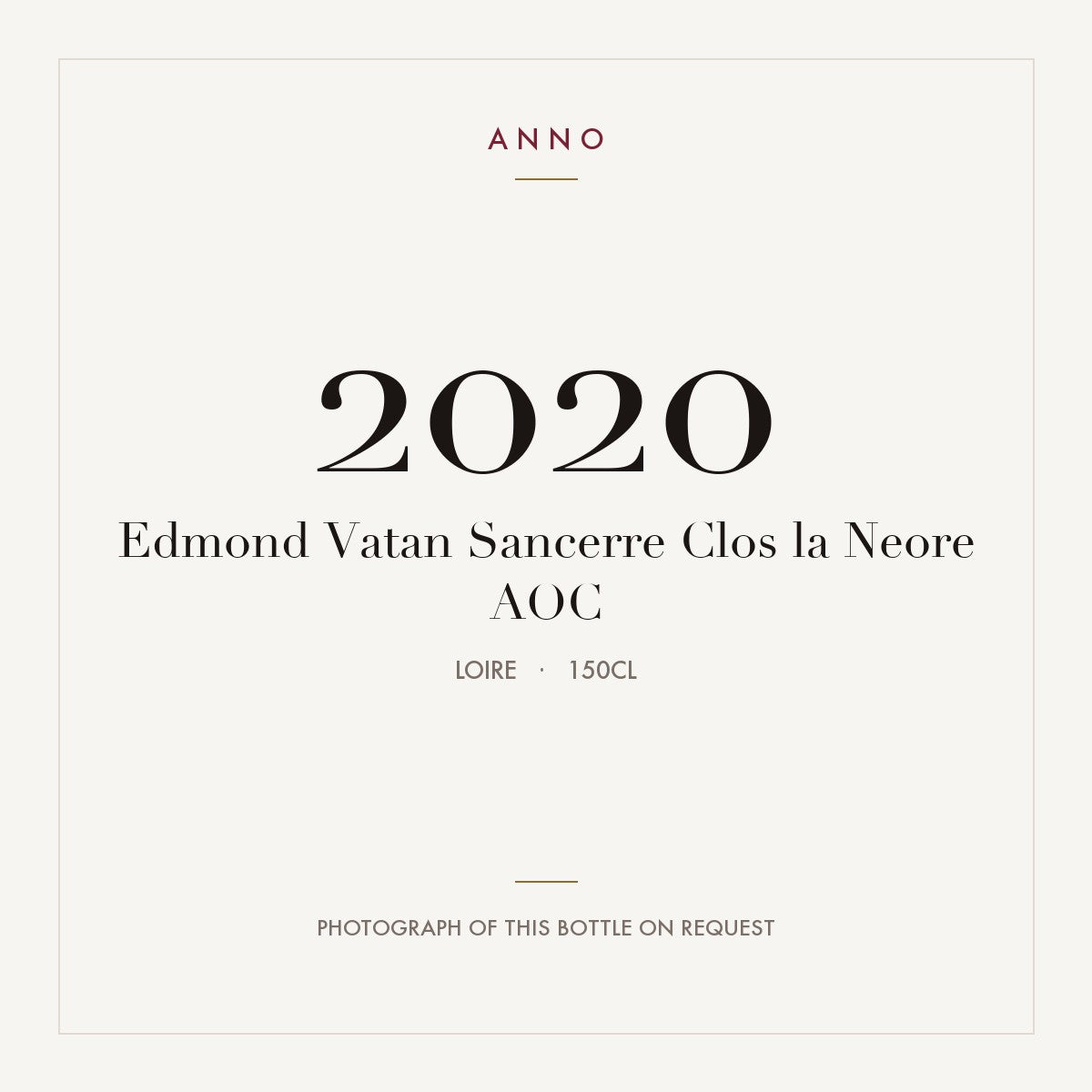 Edmond Vatan Sancerre Clos la Neore 2020 AOC 1,5l, Loire — cartão de colheita ANNO; fotografia da garrafa real disponível a pedido