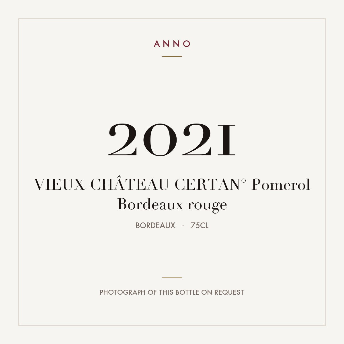 Vieux Chateau Certan Pomerol 2021 AOC 0,75l — ANNO vintage card; photograph of the actual bottle available on request