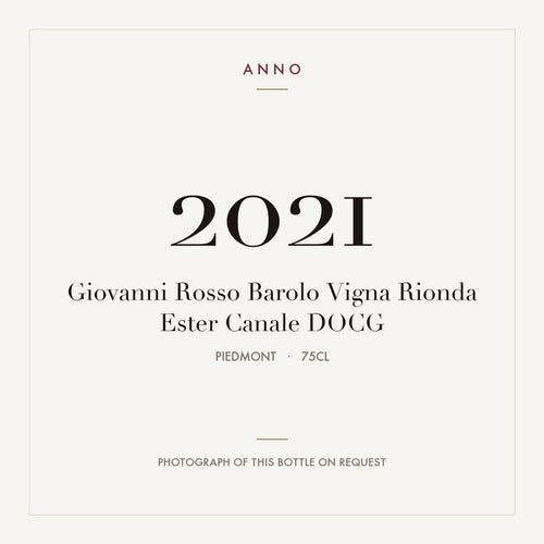Giovanni Rosso Barolo Vigna Rionda Ester Canale 2021 DOCG 0,75l from Piedmont — ANNO vintage card; photograph of the actual bottle available on request