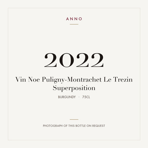 Vin Noe Puligny-Montrachet Le Trezin Superposition 2022 0,75l from Burgundy — ANNO vintage card; photograph of the actual bottle available on request