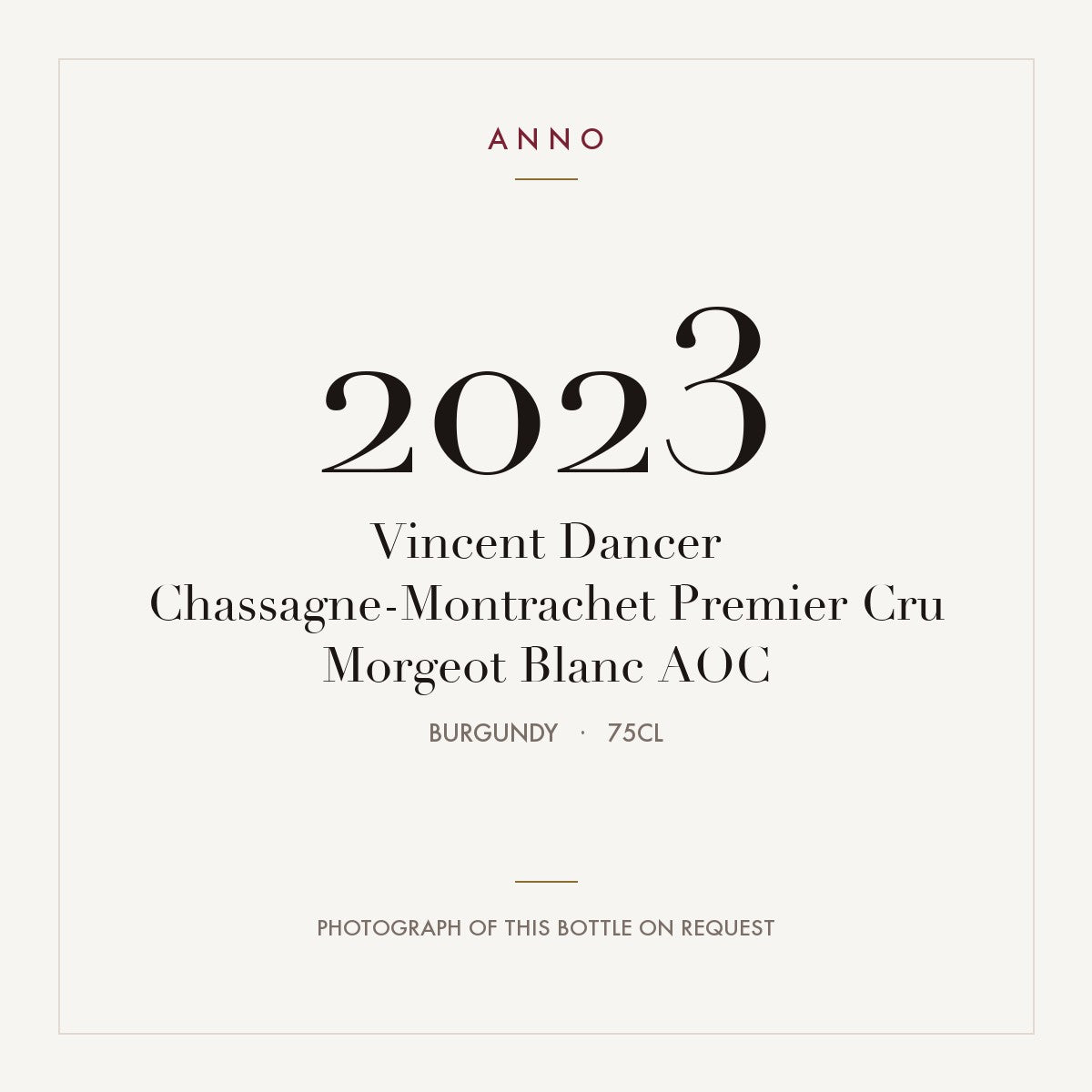 Vincent Dancer Chassagne-Montrachet Premier Cru Morgeot Blanc 2023 AOC 0,75l, Borgogna — card dell'annata ANNO; foto della bottiglia reale disponibile su richiesta
