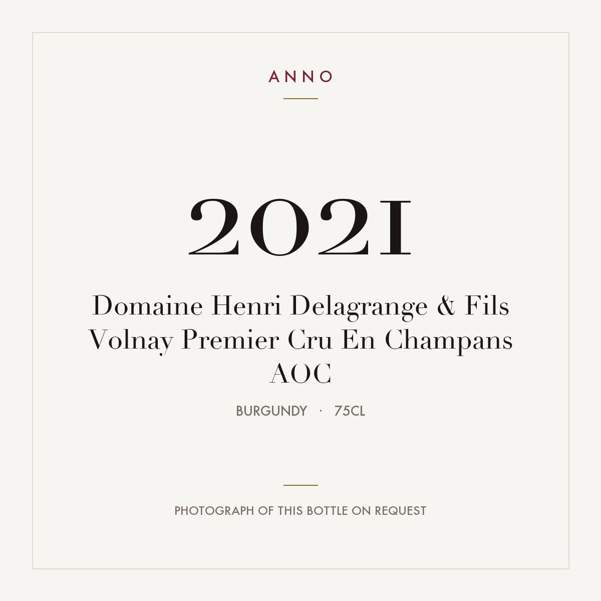 Domaine Henri Delagrange & Fils Volnay Premier Cru En Champans 2021 AOC 0,75l from Burgundy — ANNO vintage card; photograph of the actual bottle available on request