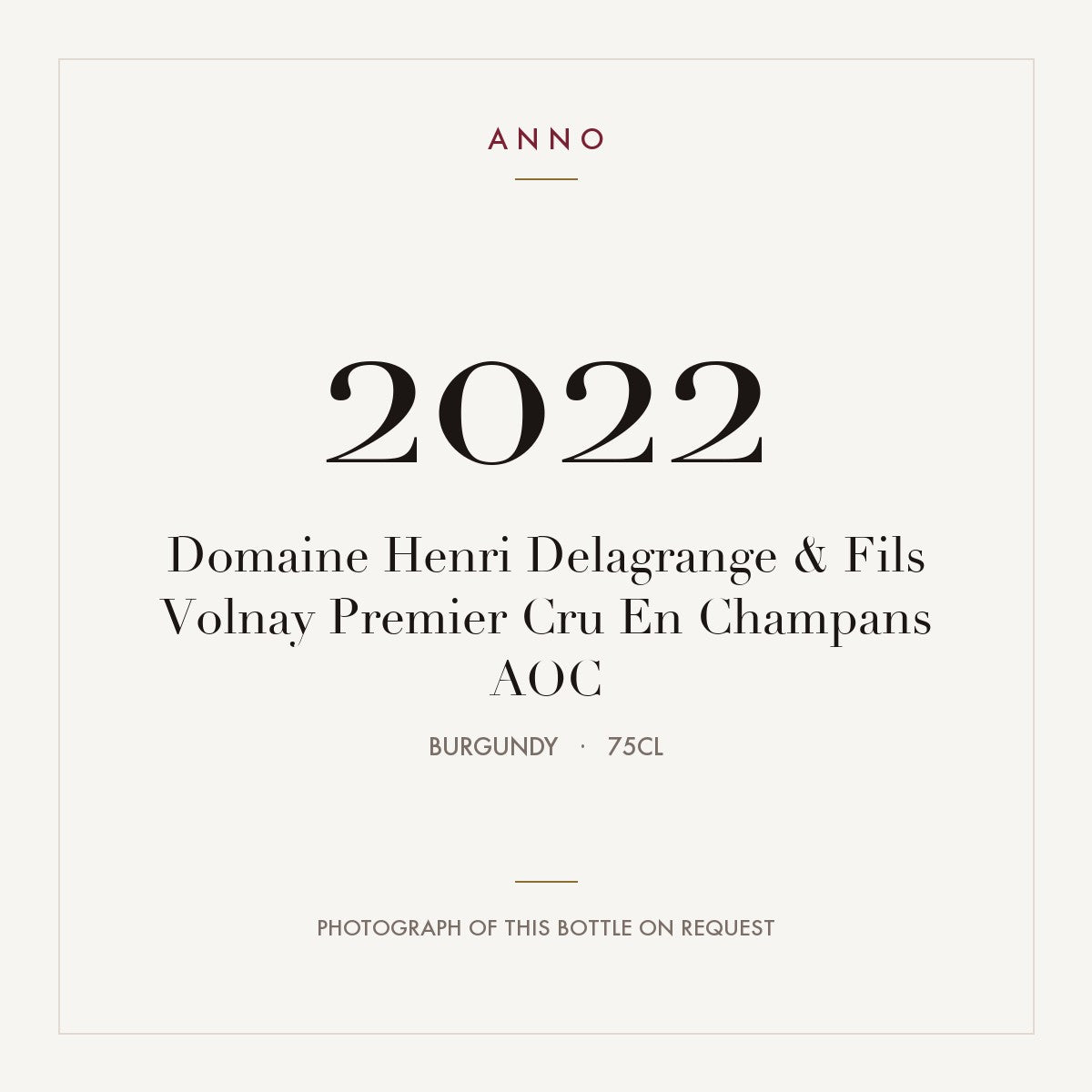Domaine Henri Delagrange & Fils Volnay Premier Cru En Champans 2022 AOC 0,75l from Burgundy — ANNO vintage card; photograph of the actual bottle available on request