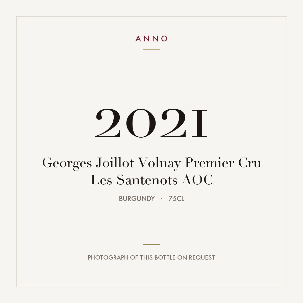 Georges Joillot Volnay Premier Cru Les Santenots 2021 AOC 0,75l from Burgundy — ANNO vintage card; photograph of the actual bottle available on request