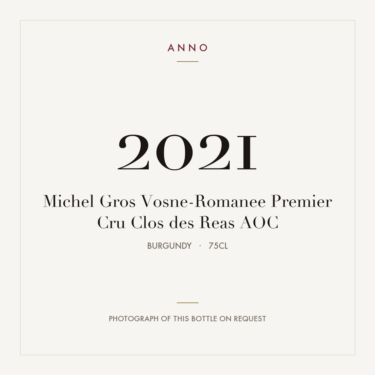 Michel Gros Vosne-Romanee Premier Cru Clos des Reas 2021 AOC 0,75l from Burgundy — ANNO vintage card; photograph of the actual bottle available on request