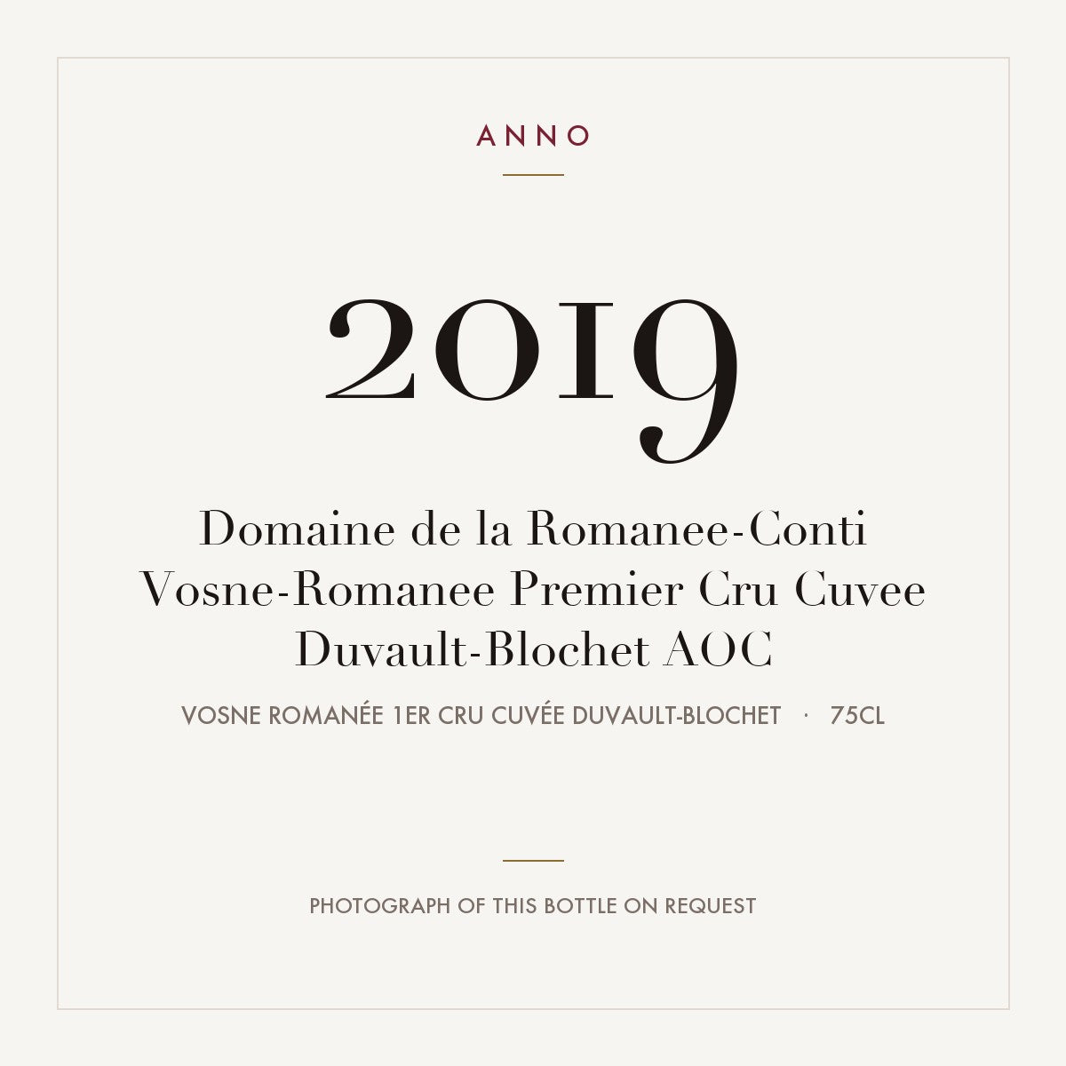 Domaine de la Romanee-Conti Vosne-Romanee Premier Cru Cuvee Duvault-Blochet 2019 AOC 0,75l — ANNOヴィンテージカード。実際のボトルの写真はご要望に応じてご用意します