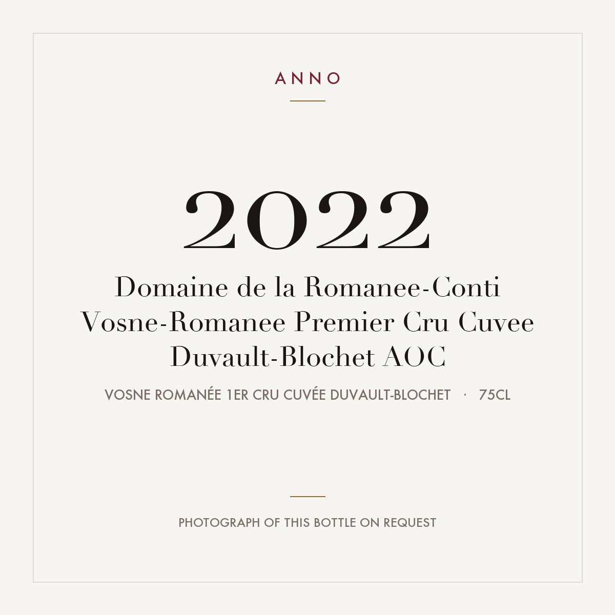 Domaine de la Romanee-Conti Vosne-Romanee Premier Cru Cuvee Duvault-Blochet 2022 AOC 0,75l — ANNO-Jahrgangskarte; Foto der tatsächlichen Flasche auf Anfrage
