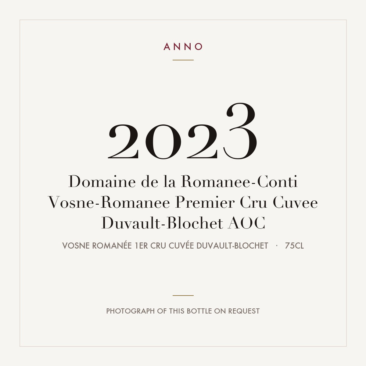 Domaine de la Romanee-Conti Vosne-Romanee Premier Cru Cuvee Duvault-Blochet 2023 AOC 0,75l — ANNO vintage card; photograph of the actual bottle available on request