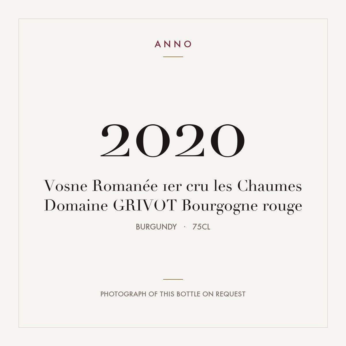 Domaine Grivot Vosne-Romanee Premier Cru Les Chaumes 2020 AOC 0,75l — ANNO vintage card; photograph of the actual bottle available on request