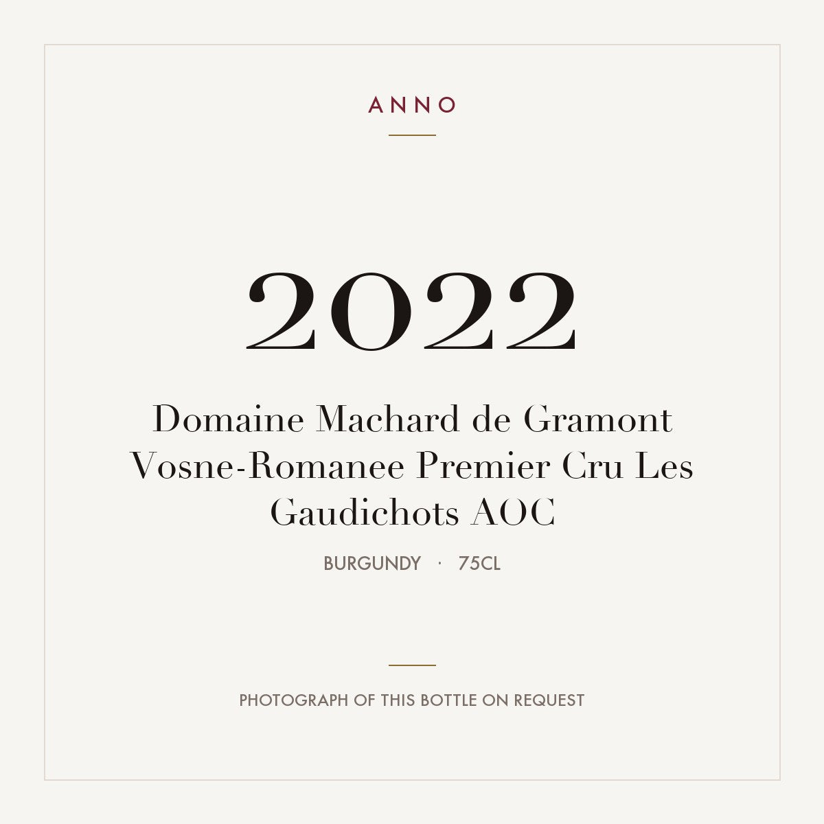 Domaine Machard de Gramont Vosne-Romanee Premier Cru Les Gaudichots 2022 AOC 0,75l from Burgundy — ANNO vintage card; photograph of the actual bottle available on request
