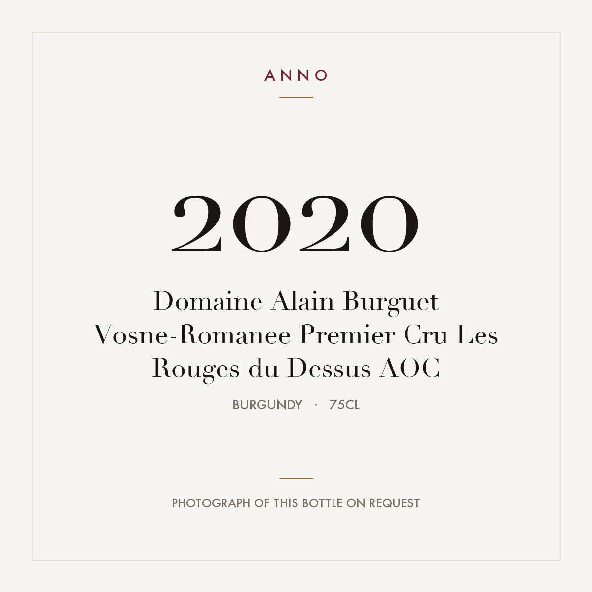 Domaine Alain Burguet Vosne-Romanee Premier Cru Les Rouges du Dessus 2020 AOC 0,75l from Burgundy — ANNO vintage card; photograph of the actual bottle available on request