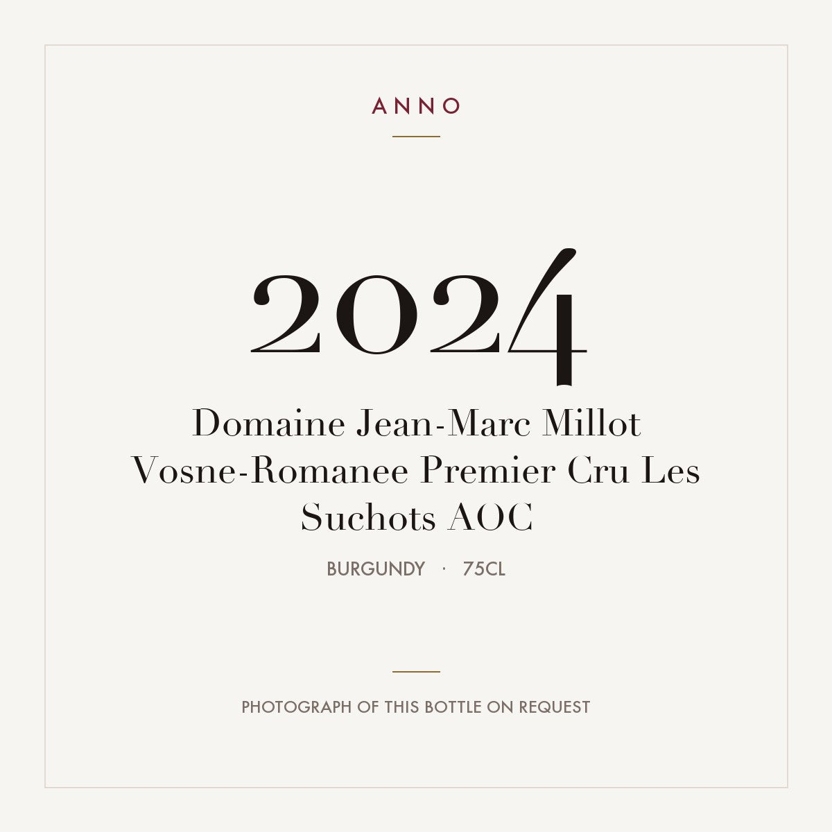 Domaine Jean-Marc Millot Vosne-Romanee Premier Cru Les Suchots 2024 AOC 0,75l from Burgundy — ANNO vintage card; photograph of the actual bottle available on request