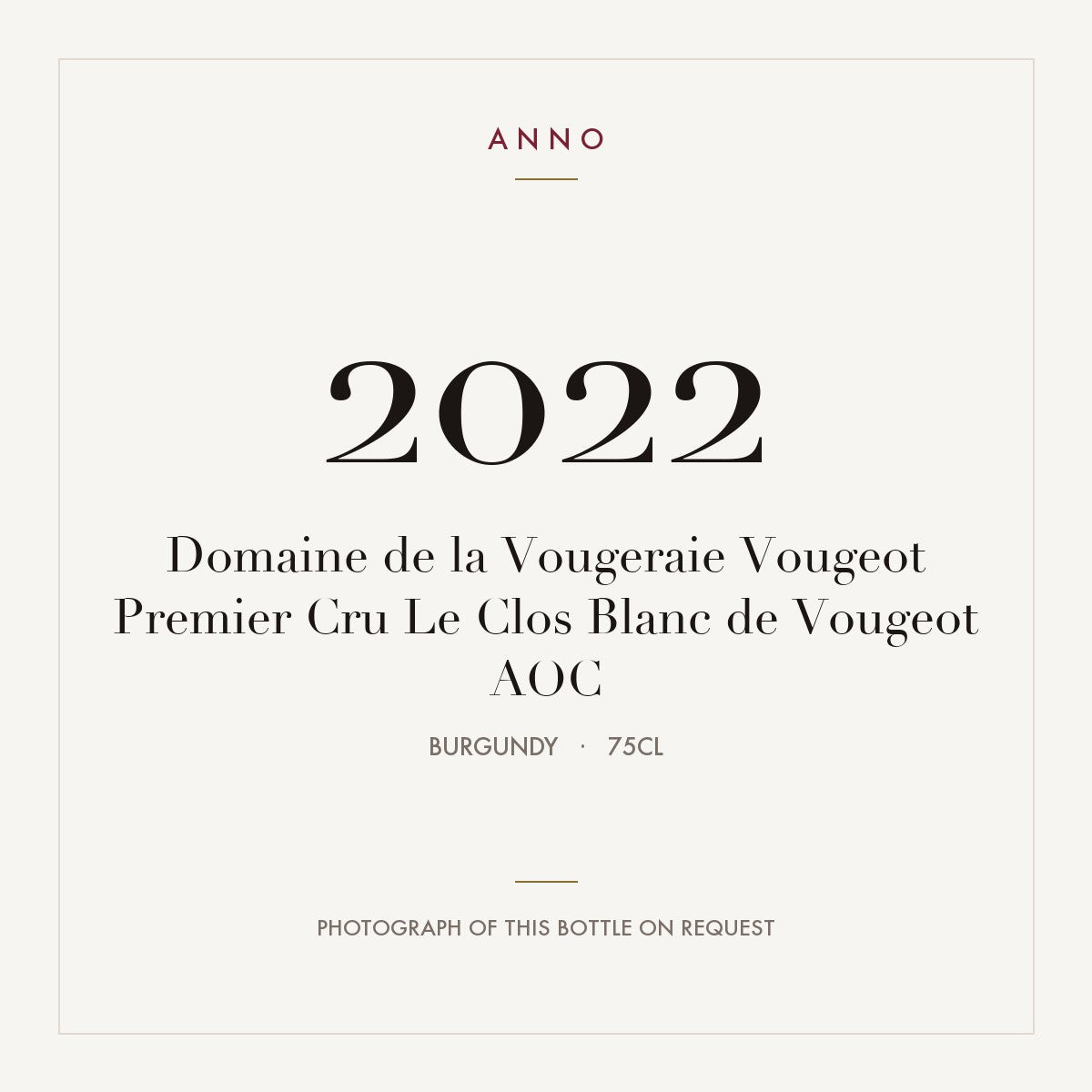 Domaine de la Vougeraie Vougeot Premier Cru Le Clos Blanc de Vougeot 2022 AOC 0,75l from Burgundy — ANNO vintage card; photograph of the actual bottle available on request
