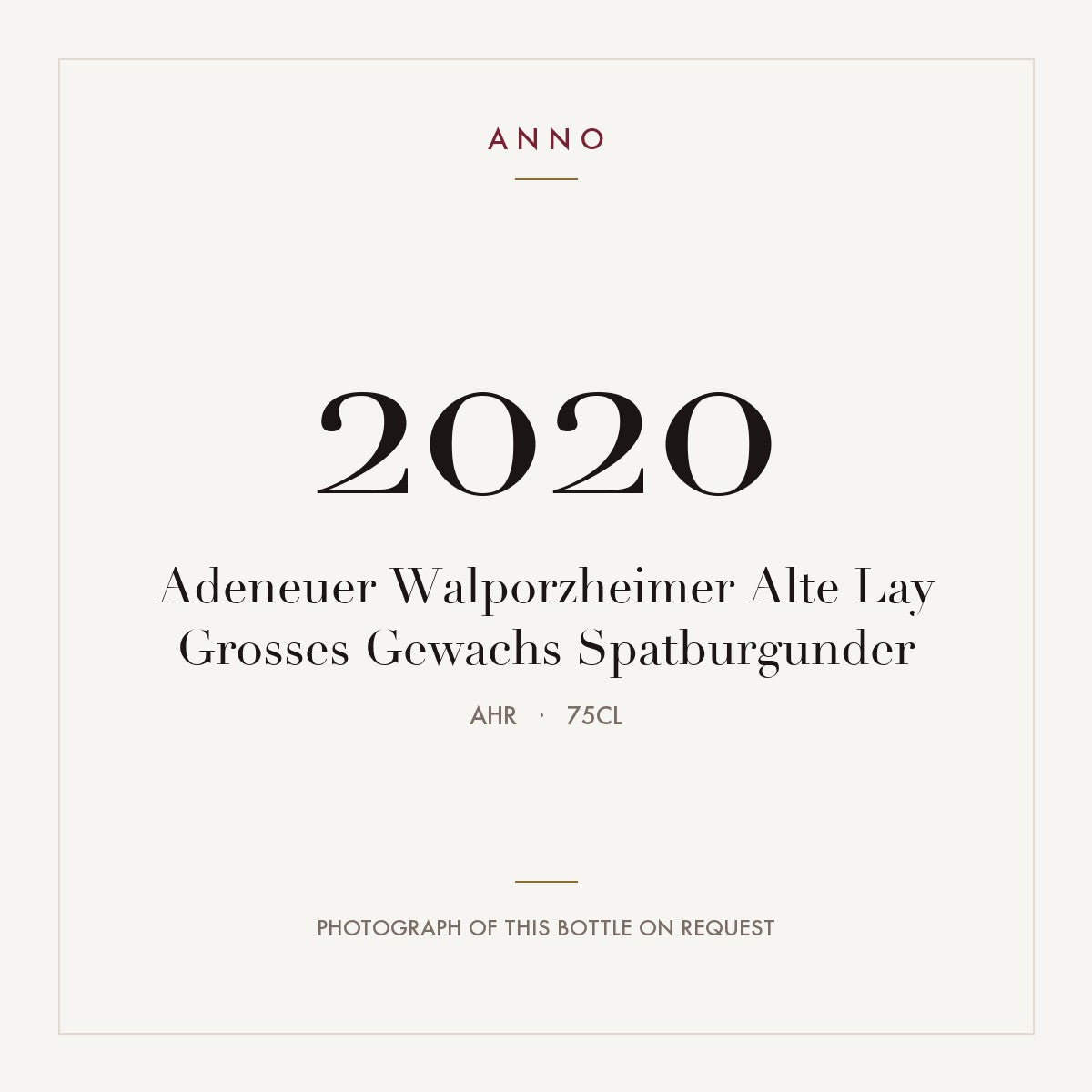 Adeneuer Walporzheimer Alte Lay Grosses Gewachs Spatburgunder 2020 0,75l from Ahr — ANNO vintage card; photograph of the actual bottle available on request