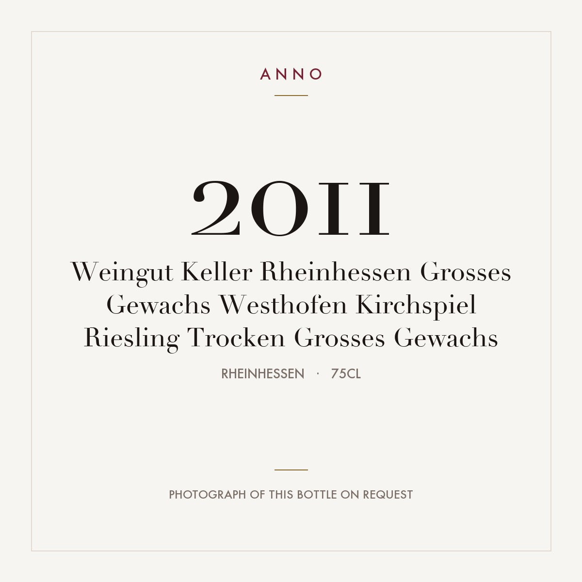 Weingut Keller Rheinhessen Grosses Gewachs Westhofen Kirchspiel Riesling Trocken Grosses Gewachs 2011 0,75l, Rheinhessen — card dell'annata ANNO; foto della bottiglia reale disponibile su richiesta