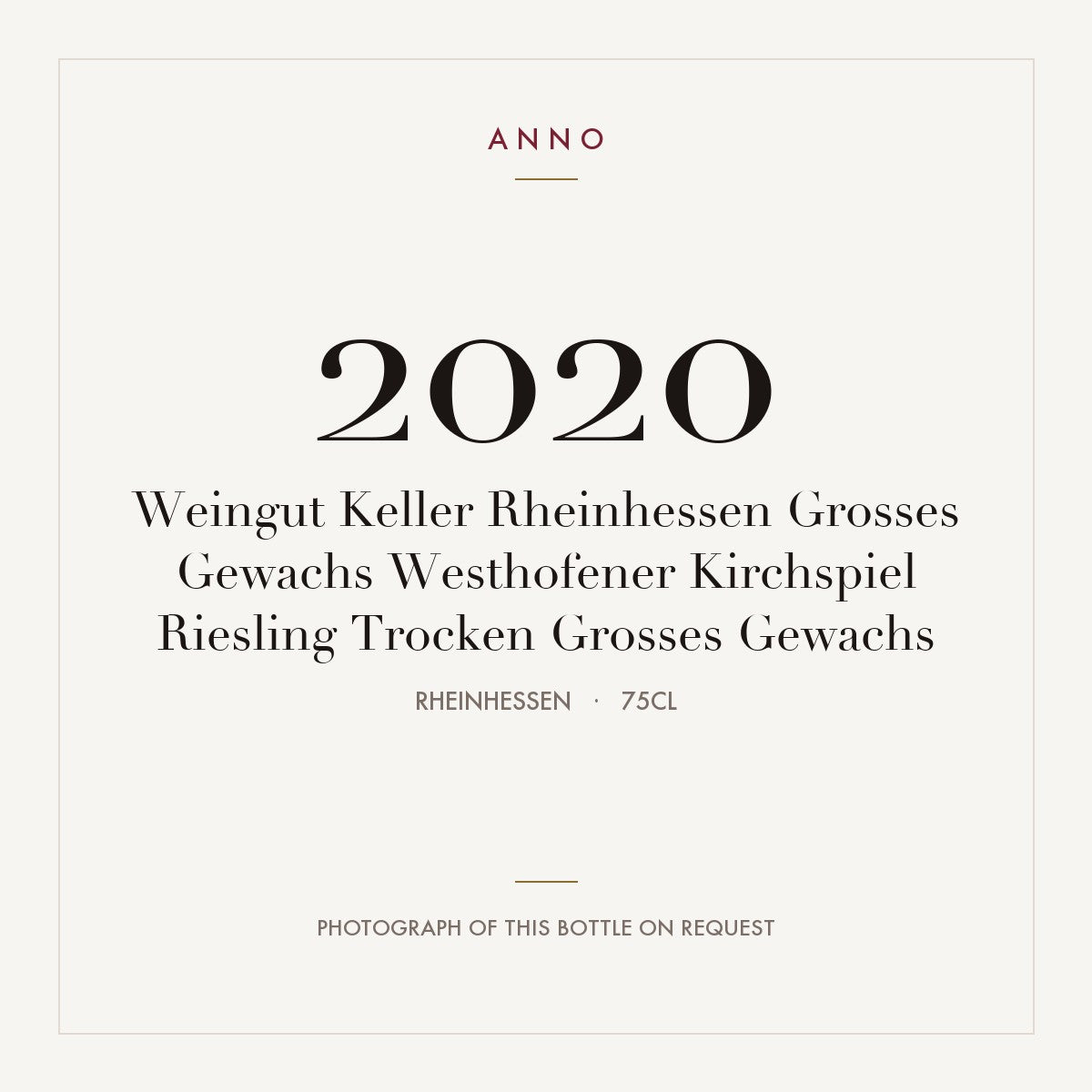 Weingut Keller Rheinhessen Grosses Gewachs Westhofener Kirchspiel Riesling Trocken Grosses Gewachs 2020 0,75l, Rheinhessen — card dell'annata ANNO; foto della bottiglia reale disponibile su richiesta