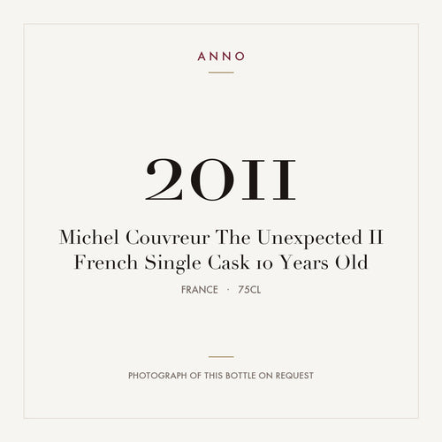 Michel Couvreur The Unexpected II French Single Cask 10 Years Old 2011 0,75l from France — ANNO vintage card; photograph of the actual bottle available on request