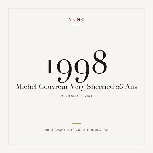 Michel Couvreur Very Sherried 26 Ans 1998 0,75l from Scotland — ANNO vintage card; photograph of the actual bottle available on request