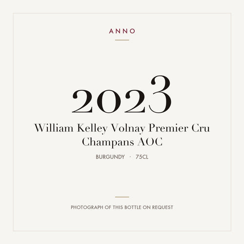 William Kelley Volnay Premier Cru Champans 2023 AOC 0,75l, Borgogna — card dell'annata ANNO; foto della bottiglia reale disponibile su richiesta